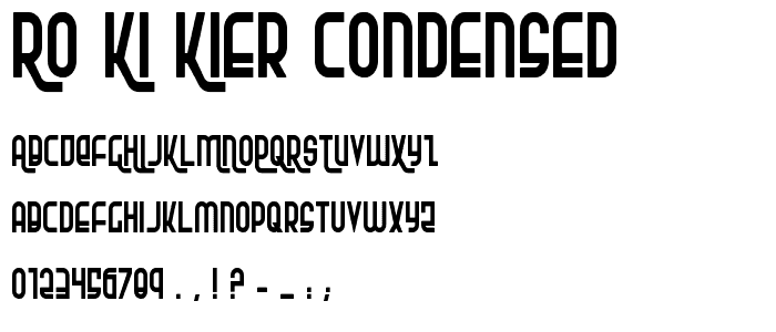 Ro_Ki_Kier Condensed font